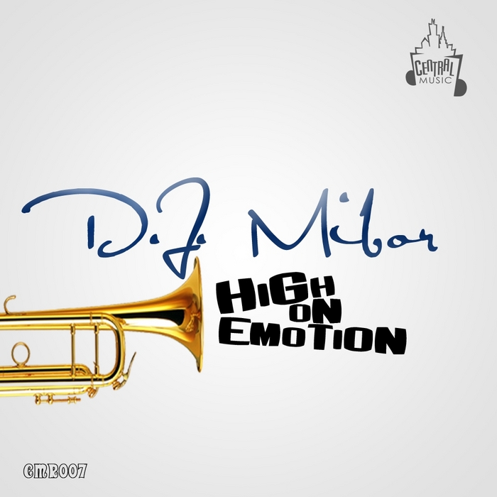 DJ MIBOR - High On Emotion