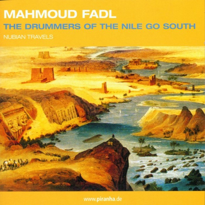 FADL, Mahmoud - Drummers Of The Nile Go South