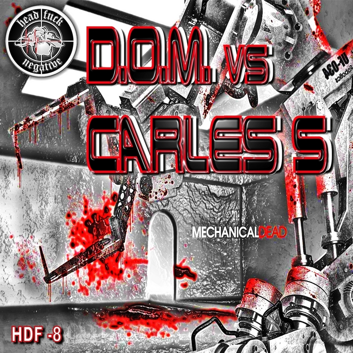 DOM/CARLES S - Mechanicaldead