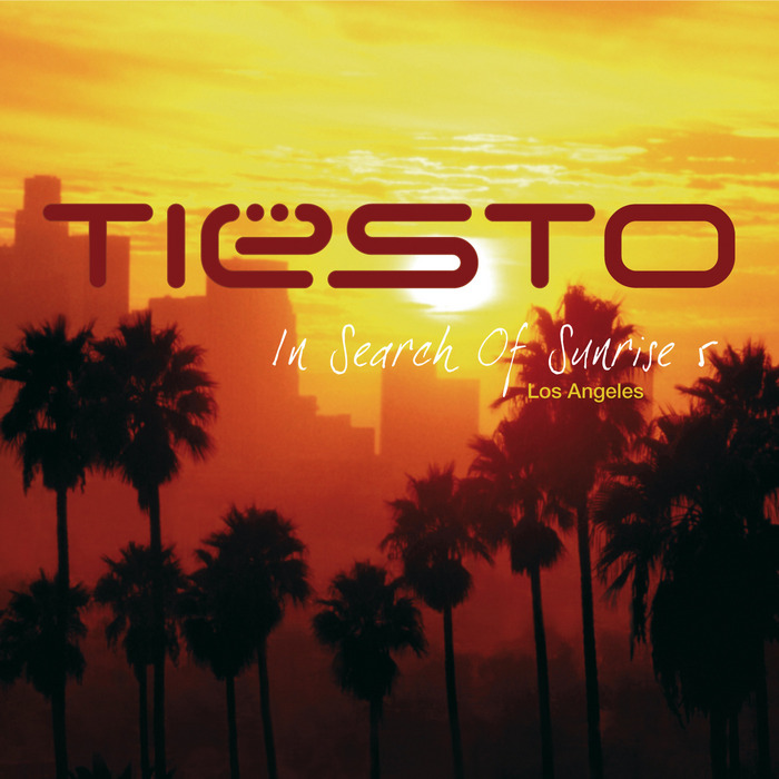 TIESTO/VARIOUS - In Search Of Sunrise 5: Los Angeles (unmixed tracks)
