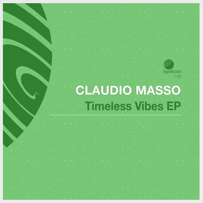 MASSO, Claudio - Timeless Vibes EP