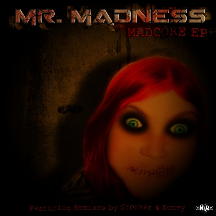 MR MADNESS - Madcore EP