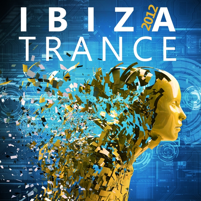 VARIOUS - Ibiza Trance 2012