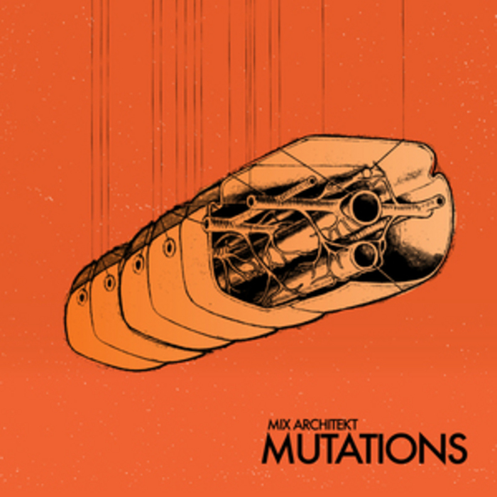MIX ARCHITEKT - Mutations EP