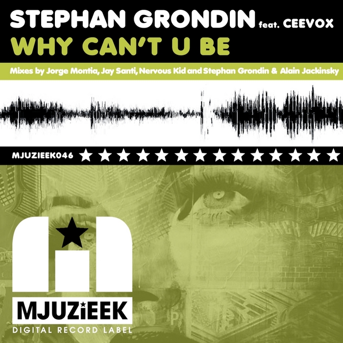 GRONDIN, Stephan feat CEEVOX - Why Can't U Be