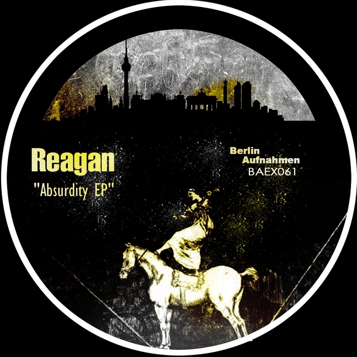 REAGAN - Absurdity EP