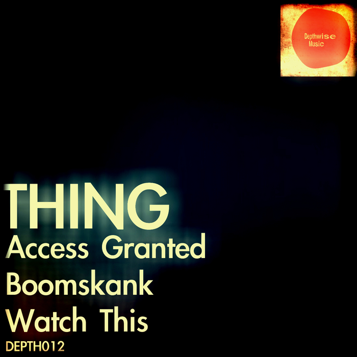 THING - Access Granted