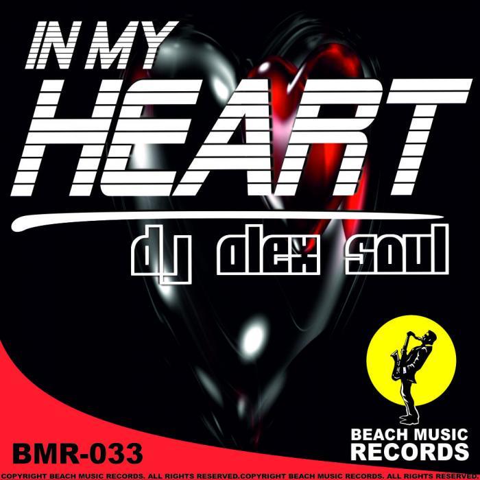 DJ ALEX SOUL - In My Heart