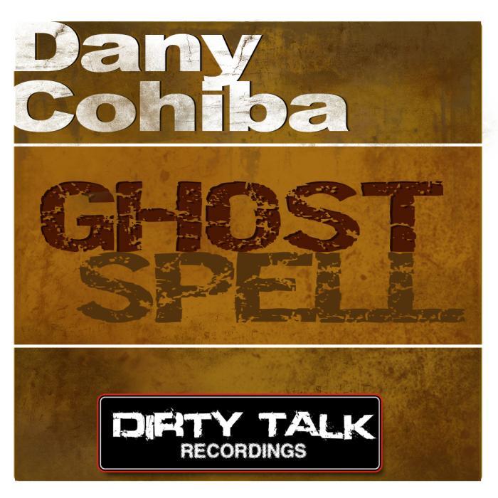 COHIBA, Dany - Ghost spell