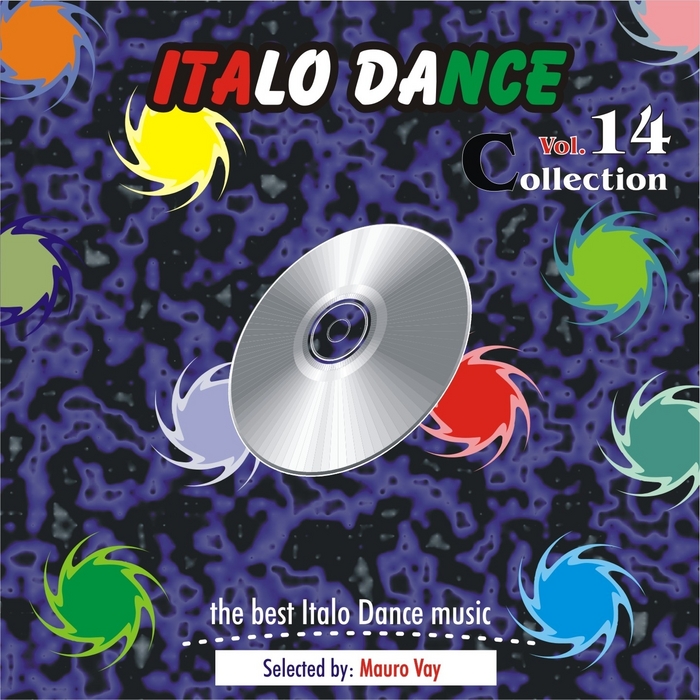 MAURO VAY/VARIOUS - Italo Dance Collection Vol 14: The Very Best Of Italo Dance 2000 2010 selected by Mauro Vay