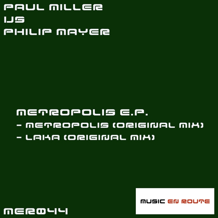 MILLER, Paul vs PHILIP MAYER - Metropolis EP