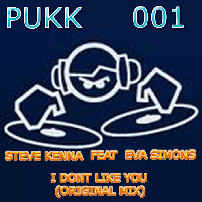KENNA, Steve feat EVA SIMONS - I Dont Like You