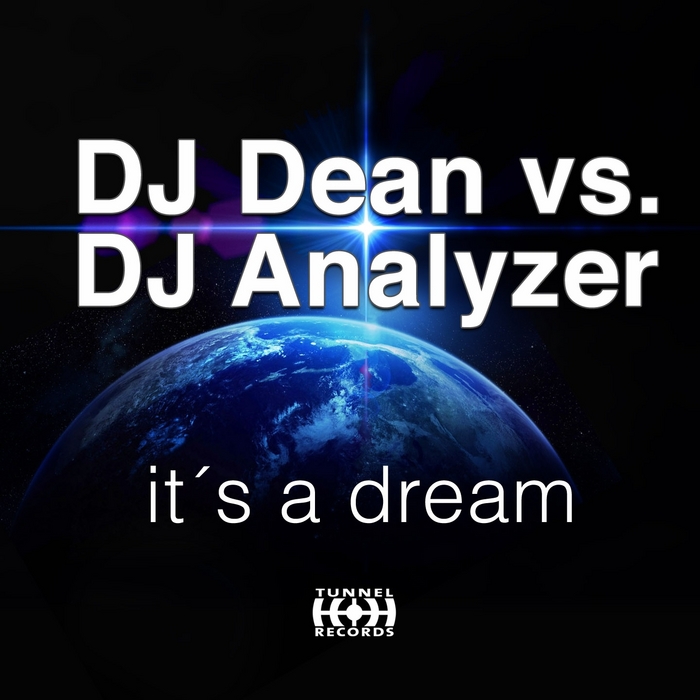 DJ DEAN/DJ ANALYZER - It's A Dream