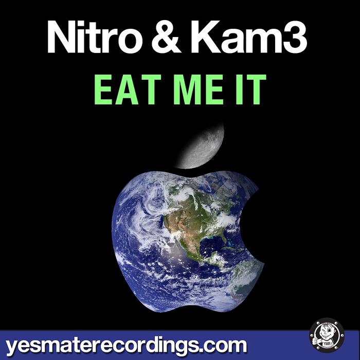 NITRO/KAM3 - Eat Me It