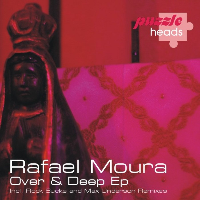 MOURA, Rafael - Over & Deep EP