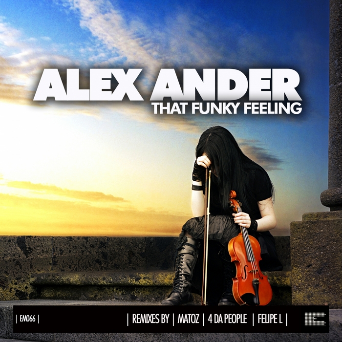 ANDER, Alex - That Funky Feeling Ep