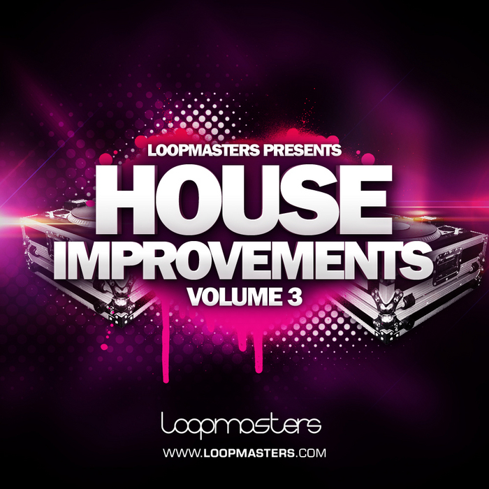 LOOPMASTERS - House Improvements Vol 3 (Sample Pack WAV/APPLE/LIVE/REASON)