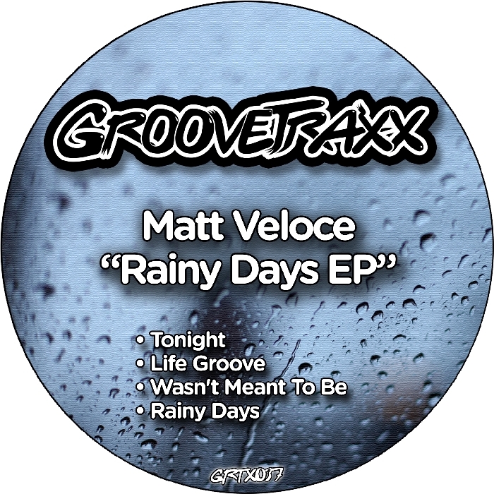VELOCE, Matt - Rainy Days EP