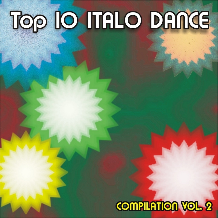VARIOUS - Top 10 Italo Dance Compilation Vol 2
