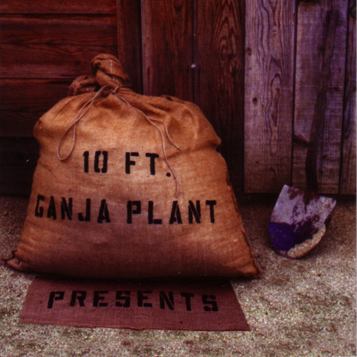 10 feat GANJA PLANT - Presents