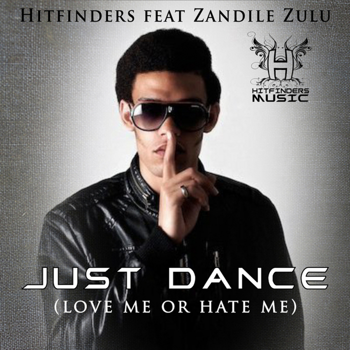 HITFINDERS feat ZANDILE ZULU - Just Dance