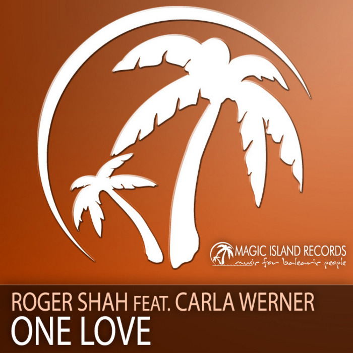 SHAH, Roger feat CARLA WERNER - One Love