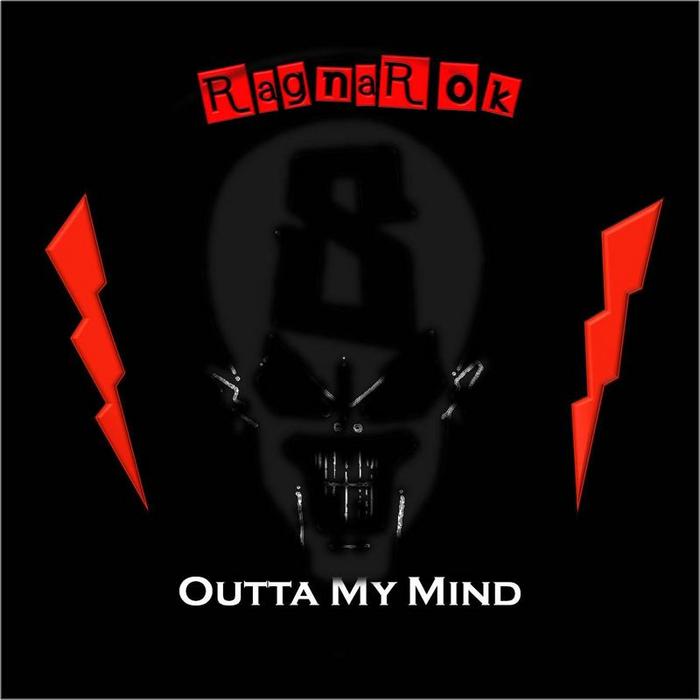 RAGNAROK - Outta My Mind