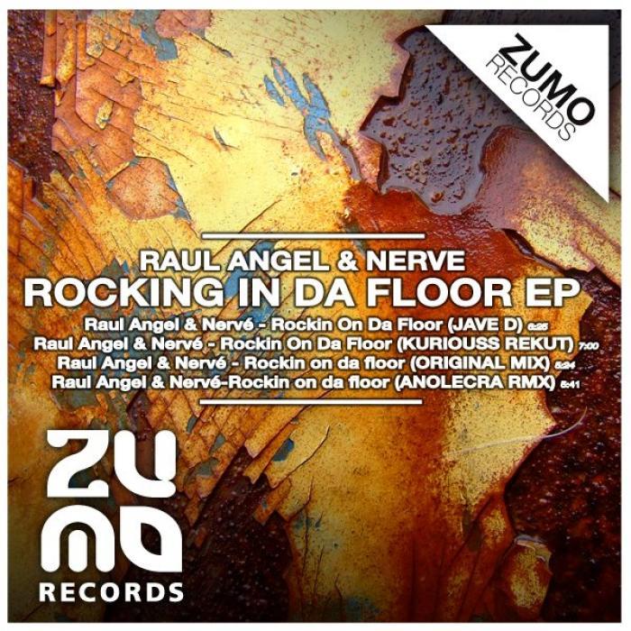 ANGEL, Raul/NERVE - Rockin On Da Floor