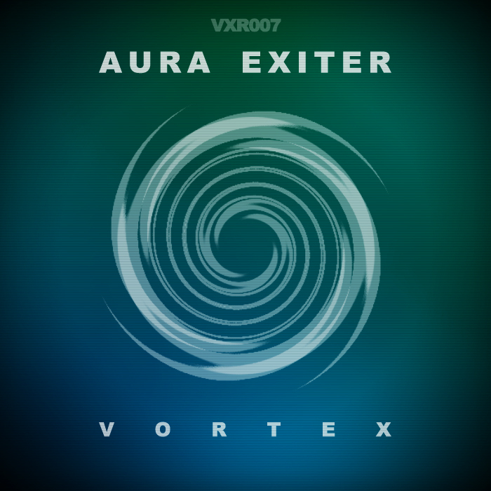 EXITER, Aura - Vortex