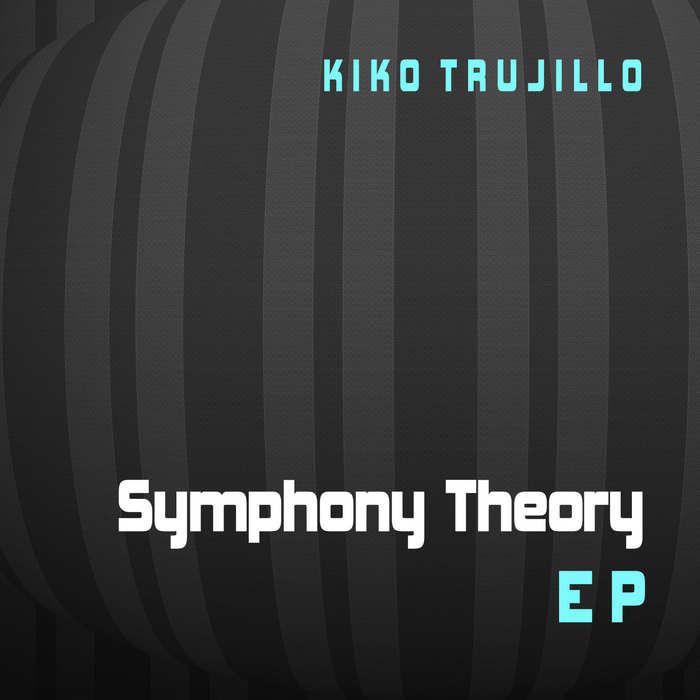 TRUJILLO, Kiko - Symphony Theory