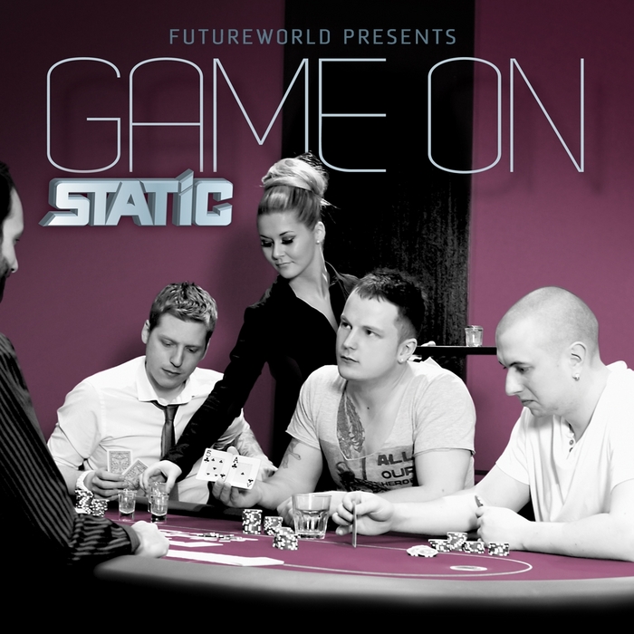 STATIC - Game On