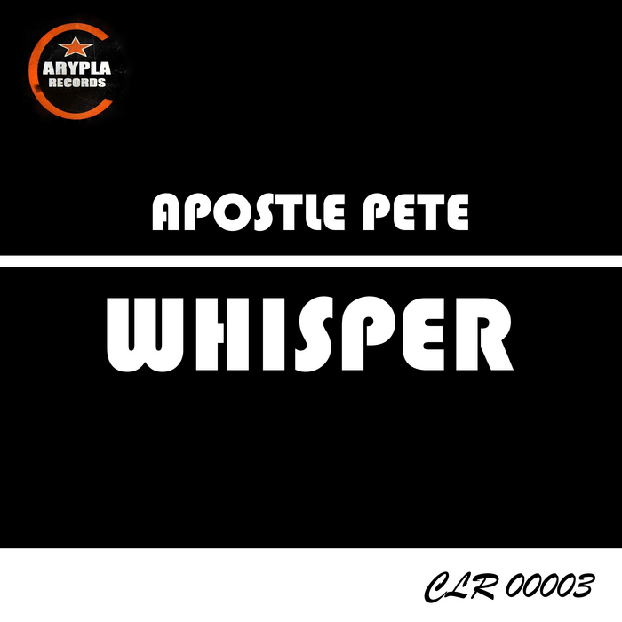 APOSTLE PETE - Whisper
