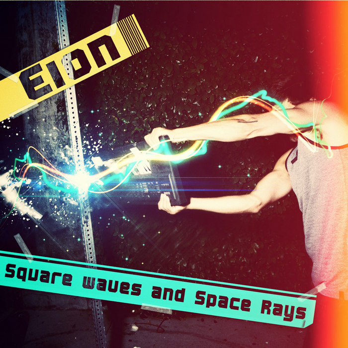 EION - Square Waves & Space Rays