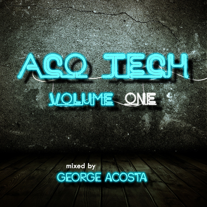 ACOSTA, George/VARIOUS - ACO Tech Volume One (unmixed tracks)