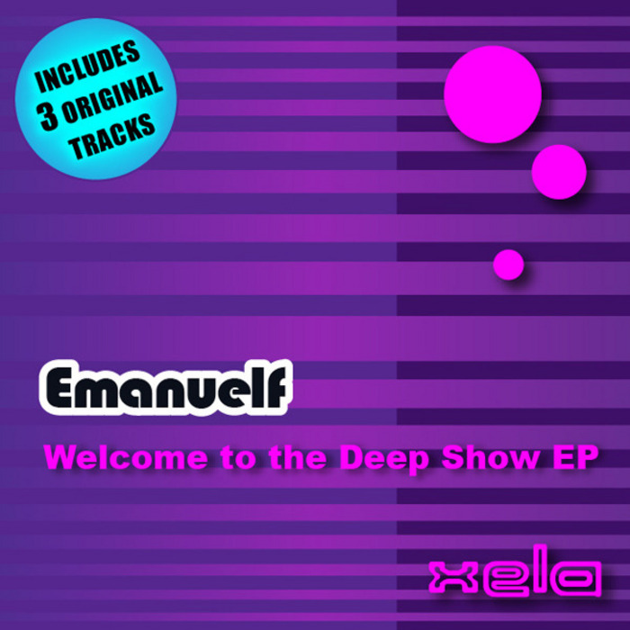 EMANUELF - Welcome To The Deep Show EP