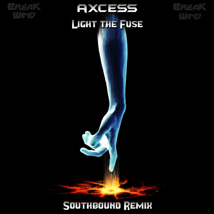 AXCESS - Light The Fuse