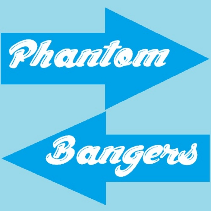 ACTUAL PHANTOM - Phantom Bangers