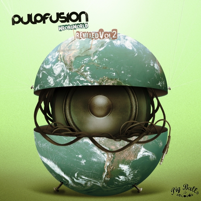 PULPFUSION - Wrong World Remixed Vol 2