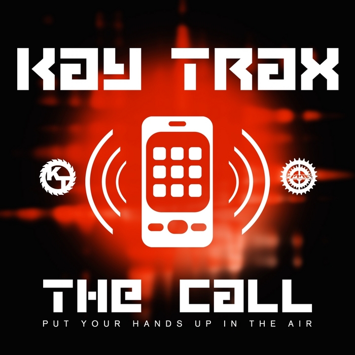 TRAX, Kay - The Call