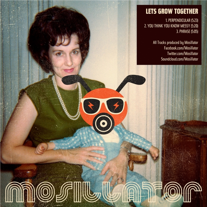 MOSILLATOR - Let's Grow Together