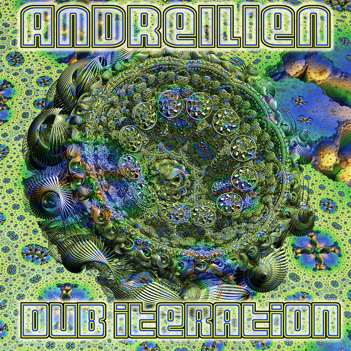 ANDREILIEN - Dub Iteration