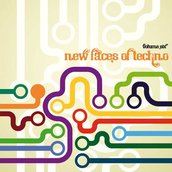 VARIOUS - New Faces Of Techno Vol 6