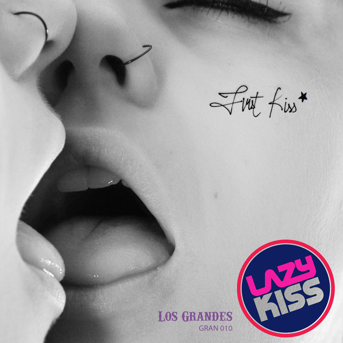 LAZY KISS - First Kiss