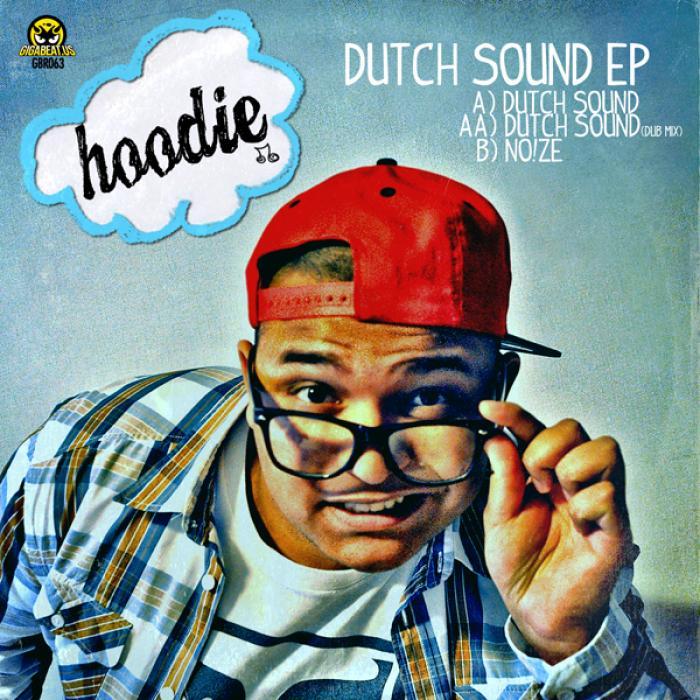 HOODIE - Dutch Sound EP