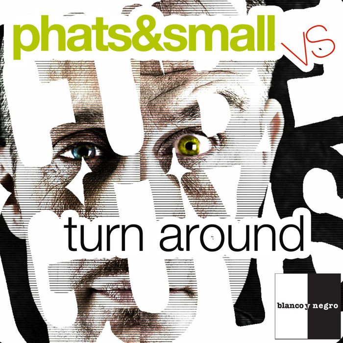 PHATS & SMALL vs THE CUBE GUYS - Turn Around