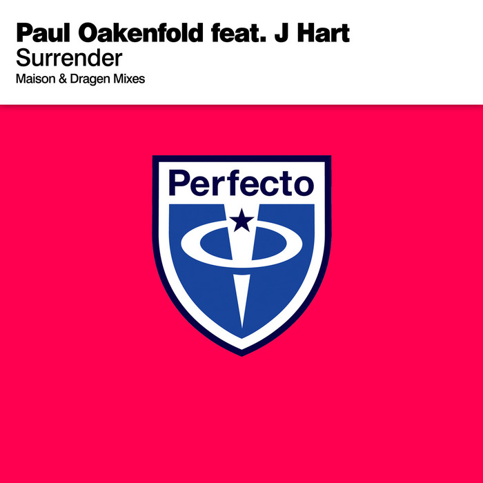 OAKENFOLD, Paul feat J HART - Surrender