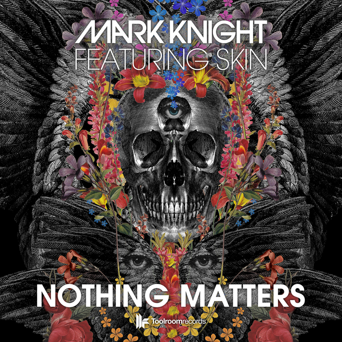 Mark Knight feat Skin - Nothing Matters EP