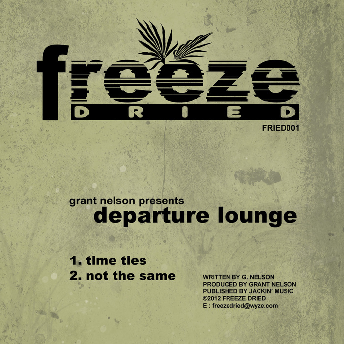 NELSON, Grant presents DEPARTURE LOUNGE - Time Ties