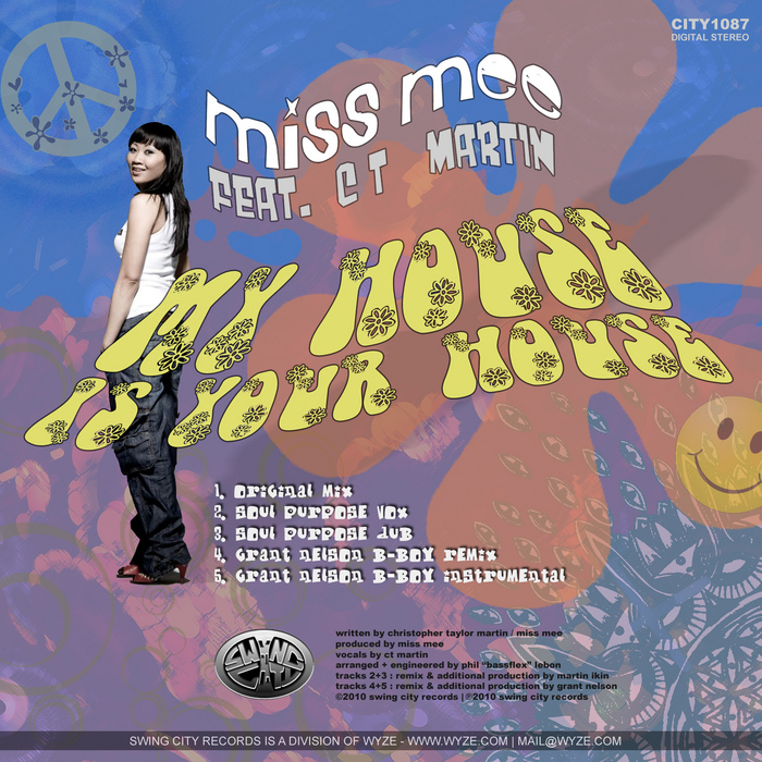 MISS MEE feat CT MARTIN - My House Is Your House