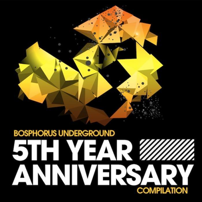 VARIOUS - Bosphorus Underground 5th Year Anniversary